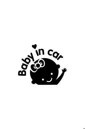 Baby in Car Kız Oto özel yeni sticker Siyah 15 x 12 cm