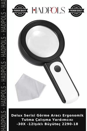 Delux Serisi Görme Aracı Ergonomik Tutma Çalışma Yardımcısı -30X -12Işıklı Büyüteç 2290-18