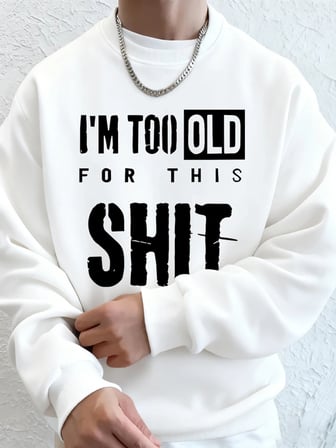 Ben çok yaşlıyım Harfli Baskılı Erkek Kapüşonlu Üstleri Sonbahar Büyük Beden Sweatshirt Hip H