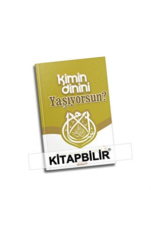 Kimin Dinini Yaşıyorsun?