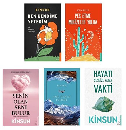 Kinsun Set 5 Kitap (Senin Olan Seni Bulur + Ben Kendime Yeterim + Pes Etme Mucizeler Yolda + Yol Senin İçinde + Hayatı Sessize Alma Vakti)