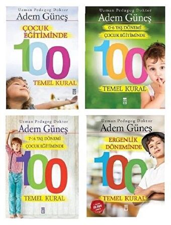 Pedagog Adem Güneş Çocuk Eğitiminde 100 Temel Kural Seti 4 Kitap 