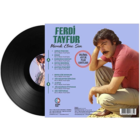 Ferdi Tayfur - Merak Etme Sen - Orjinal 45'lik Plak Kayıtları (LP)