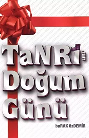 Tanrı'nın Doğum Günü / Burak Özdemir