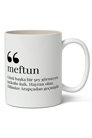 Meftun Kelime Anlamı Baskılı Kupa Bardak Baskılı Kahve Kupa Bardak