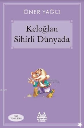Keloğlan Sihirli Dünyasında