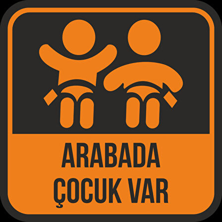Arabada Çocuk Var Sticker 10x10 cmRenkli Sticker