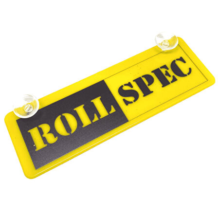 ROLL SPEC Yazılı Sarı Dekor Plaka Vantuzlu Cam Süsü