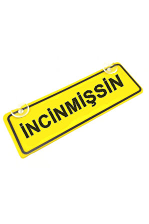 İncinmişsin Yazılı Sarı Dekor Plaka Vantuzlu Cam Süsü
