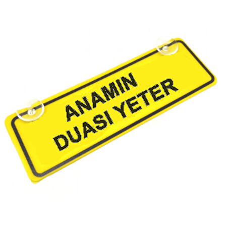 Anamın Duası Yeter Sök-Tak Pratik yeni nesil Sarı Dekor Plaka