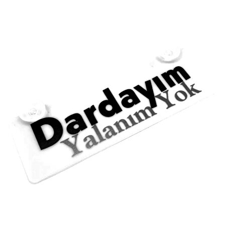 Dardayım Yazılı Sök Tak Dekor Plaka