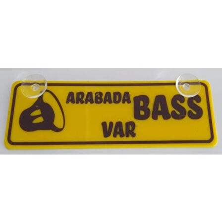 Arabada Bass Var Yazılı Sarı Dekor Plaka Vantuzlu Cam Süsü