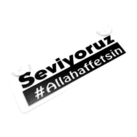 Seviyoruz Allah Affetsin Yazılı Sök Tak Dekor Plaka