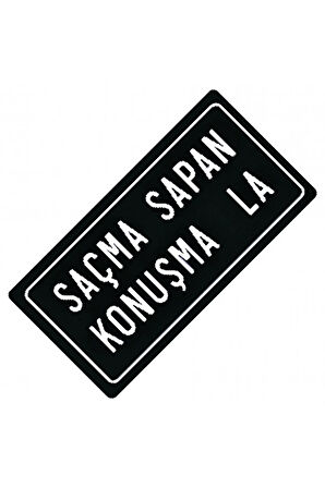 Saçma Sapan Konuşma La Yazılı Sök-Tak-Pratik Dekor Plaka