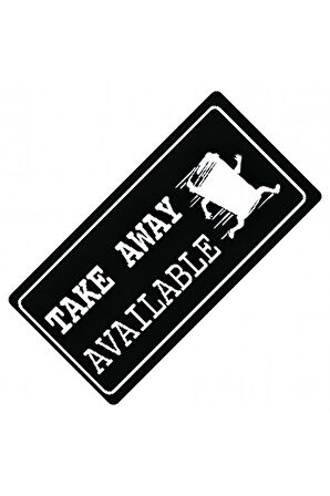 Take Away Yazılı Sök-Tak-Pratik Vantuzlu Yeni Nesil Dekor Plaka