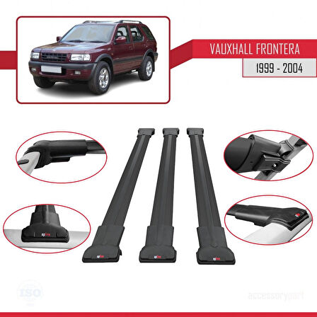 Vauxhall Frontera 2 1999-2004 Arası ile Uyumlu FLY Model Ara Atkı Tavan Barı Siyah 3 Adet