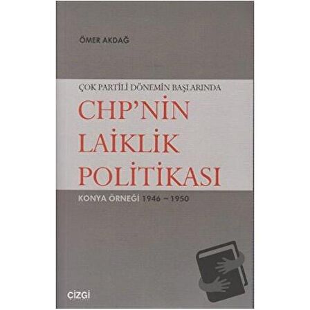 Çok Partili Dönemin Başlarında CHP’nin Laiklik Politikası