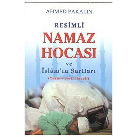 Resimli Namaz Hocası ve İslam’ın Şartları