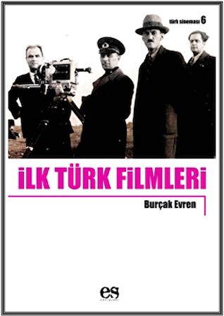 İlk Türk Filmleri