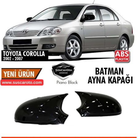 Toyota Corolla E120 2002-2006 Sinyalsiz Uyumlu Batman Yarasa Ayna Kapağı Piano Black ABS Plastik