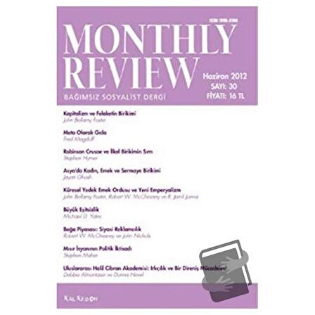 Monthly Review Bağımsız Sosyalist Dergi Sayı: 30 / Haziran 2012