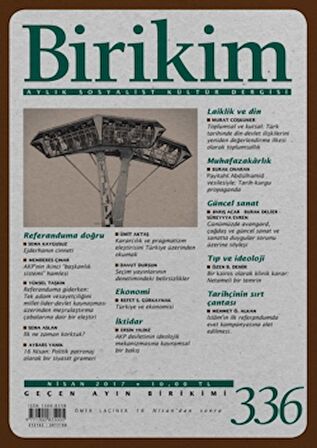 Birikim Aylık Sosyalist Kültür Dergisi Sayı: 336 Nisan 2017