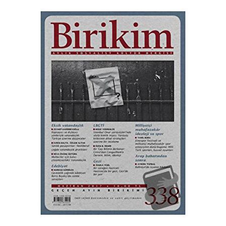 Birikim Aylık Sosyalist Kültür Dergisi Sayı: 338 Haziran 2017