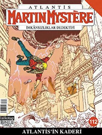 Martin Mystere İmkansızlar Dedektifi Sayı: 112  Atlantis’in Kaderi