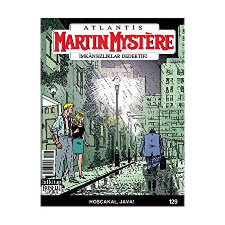 Martin Mystere İmkansızlıklar Dedektifi Sayı: 129 Hoşçakal, Java