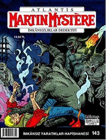 Martin Mystere Sayı: 143 İmkansız Yaratıklar Hapishanesi