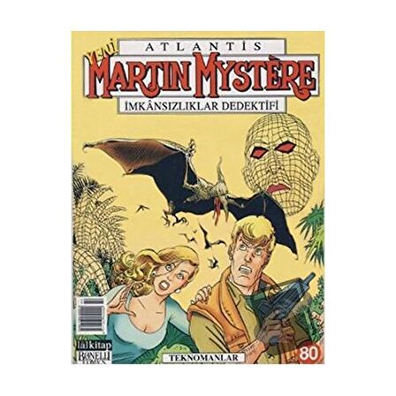 Martin Mystere Teknomanlar Sayı: 80
