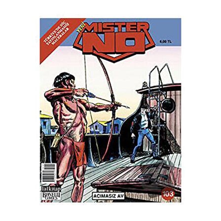 Mister No Sayı: 103 Acımasız Av