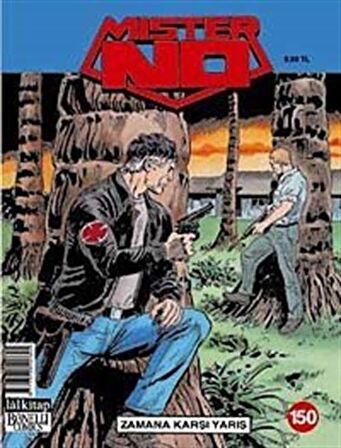 Mister No Sayı: 150 Zamana Karşı Yarış