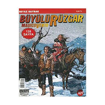 Büyülü Rüzgar Sayı: 101 Beyaz Bayrak
