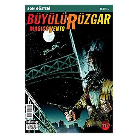 Büyülü Rüzgar Sayı: 117 Son Gösteri