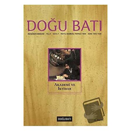 Doğu Batı Düşünce Dergisi Sayı: 7 Akademi ve İktidar