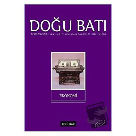 Doğu Batı Düşünce Dergisi Yıl: 4 Sayı: 17 - Ekonomi