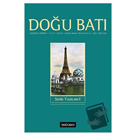 Doğu Batı Düşünce Dergisi Yıl: 17 Sayı: 67 - Şehir Yazıları - 1