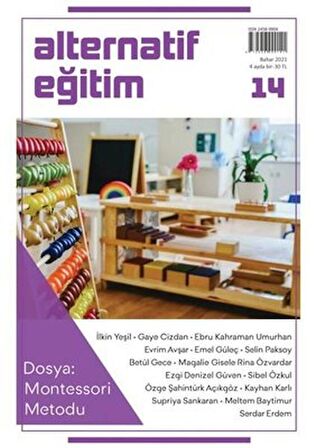 Alternatif Eğitim Dergisi 14. Sayı - Dosya: Montessori Metodu