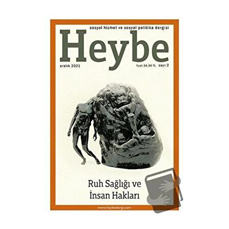 Heybe Sosyal Hizmet Ve Sosyal Politika Dergisi Sayı: 2 Aralık 2021