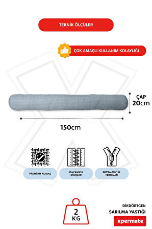 XPERMATE Sarılma Yastığı , Uyku Yastığı , Bacak Arası Yastığı Silindir 150x20 cm Gri 