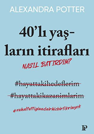 40'lı Yaşların İtiraları