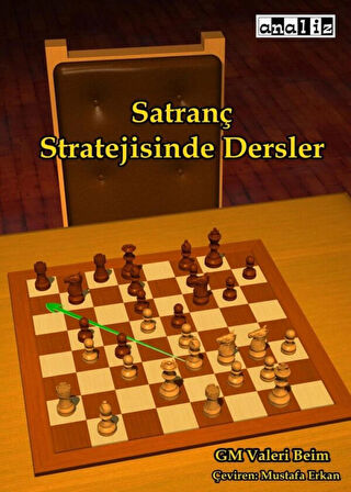 Satranç Stratejisinde Dersler
