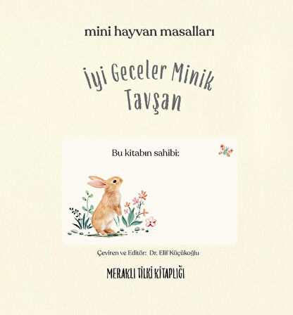 İyi Geceler Minik Tavşan/ Mini Hayvan Masallar