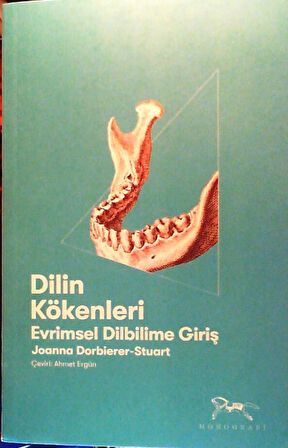 Dilin Kökenleri: Evrimsel Dilbilime Giriş -  Joanna Dornbierer-Stuart