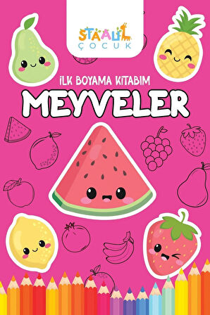 Ilk Boyama Kitabım - Meyveler (BÜYÜK RESİMLİ BOYAMA KİTABI)