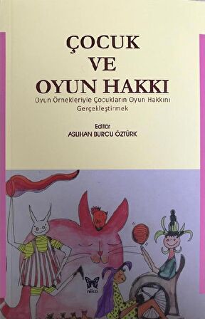 Çocuk ve Oyun Hakkı