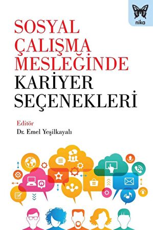 Sosyal Çalışma Mesleğinde Kariyer Seçenekleri