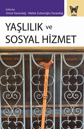 Yaşlılık ve Sosyal Hizmet