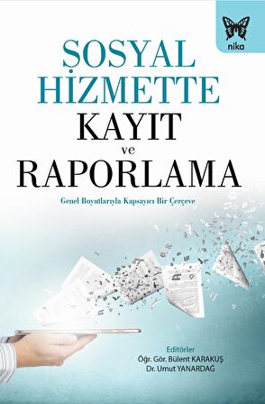 Sosyal Hizmette Kayıt ve Raporlama